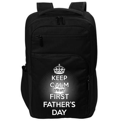 Keep Calm It's My First Father's Day Impact Tech Backpack