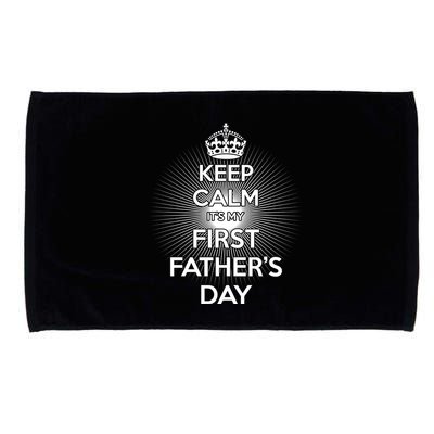 Keep Calm It's My First Father's Day Microfiber Hand Towel