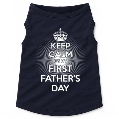 Keep Calm It's My First Father's Day Doggie Tank
