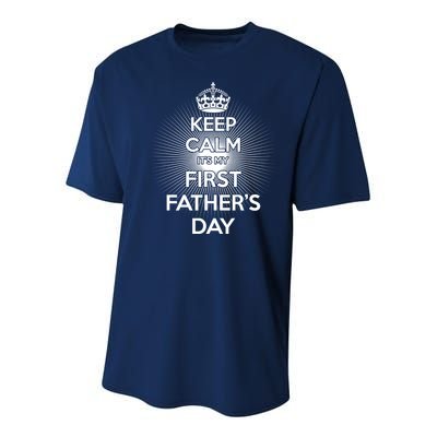 Keep Calm It's My First Father's Day Youth Performance Sprint T-Shirt