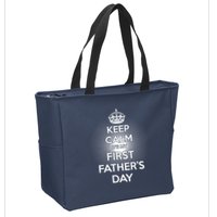 Keep Calm It's My First Father's Day Zip Tote Bag