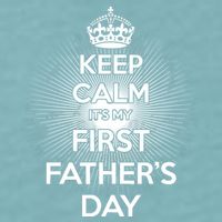 Keep Calm It's My First Father's Day Sueded Cloud Jersey T-Shirt