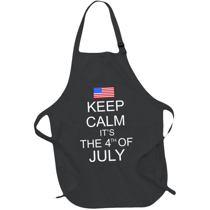 Keep Calm It's The 4th of July USA Flag Apron