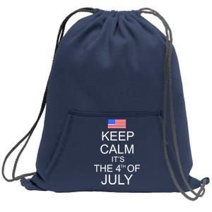 Keep Calm It's The 4th of July USA Flag Sweatshirt Cinch Pack Bag