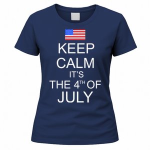 Keep Calm It's The 4th of July USA Flag Women's T-Shirt