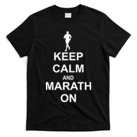 Keep Calm Marathon On T-Shirt