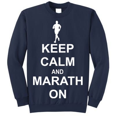 Keep Calm Marathon On Sweatshirt