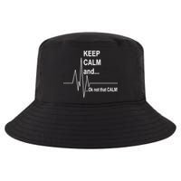 Keep calm Ok Not that calm Cool Comfort Performance Bucket Hat