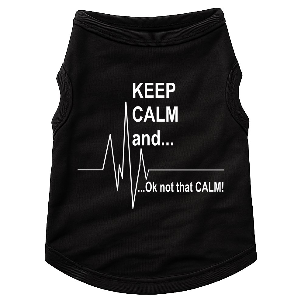Keep calm Ok Not that calm Doggie Tank