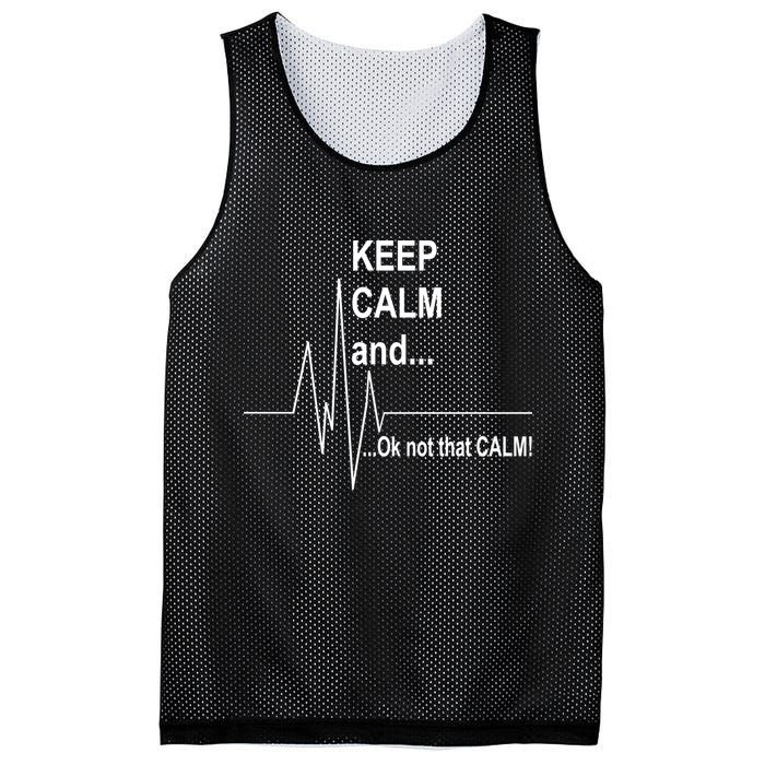 Keep calm Ok Not that calm Mesh Reversible Basketball Jersey Tank