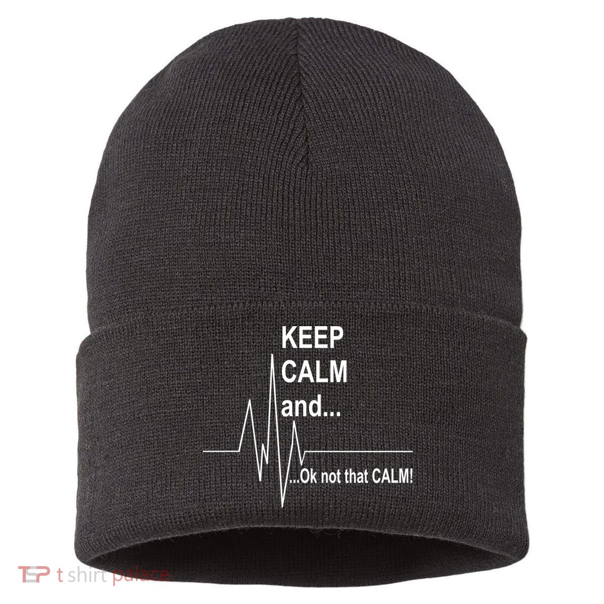 Keep calm Ok Not that calm Sustainable Knit Beanie