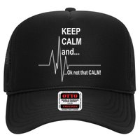 Keep calm Ok Not that calm Hat
