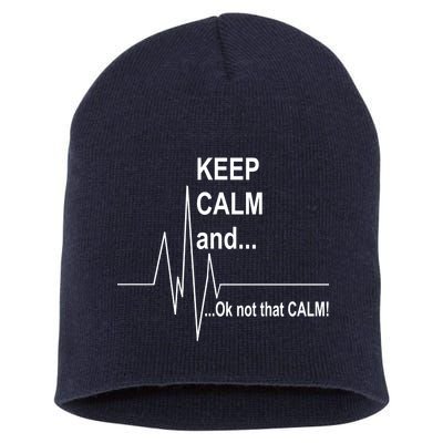 Keep calm Ok Not that calm Short Acrylic Beanie