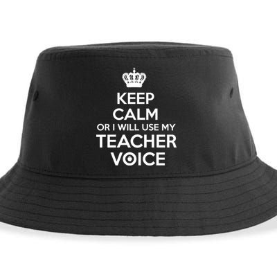 Keep Calm Or I Will Use My Teacher Voice Sustainable Bucket Hat