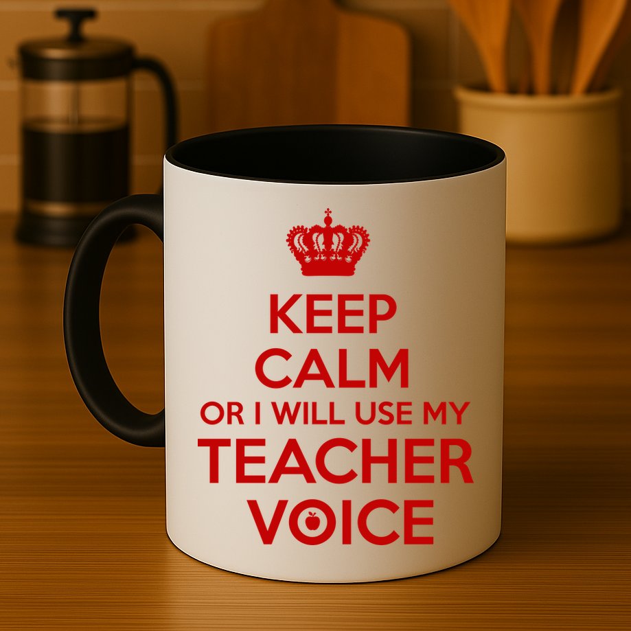 Keep Calm Or I Will Use My Teacher Voice Mug