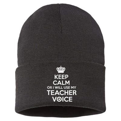 Keep Calm Or I Will Use My Teacher Voice Sustainable Knit Beanie