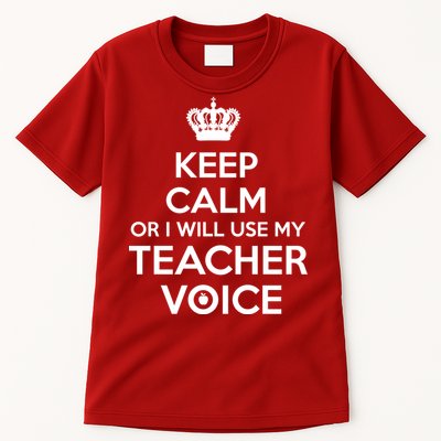 Keep Calm Or I Will Use My Teacher Voice Tall T-Shirt