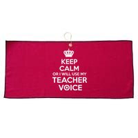 Keep Calm Or I Will Use My Teacher Voice Large Microfiber Waffle Golf Towel