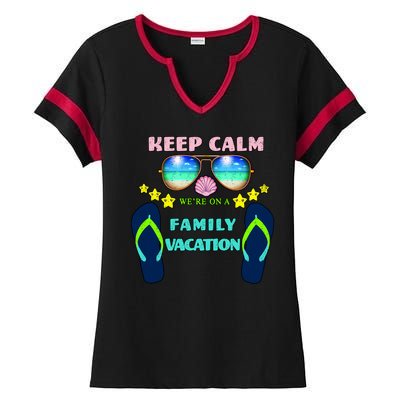 Keep Calm We're On A Family Vacation Ladies Halftime Notch Neck Tee