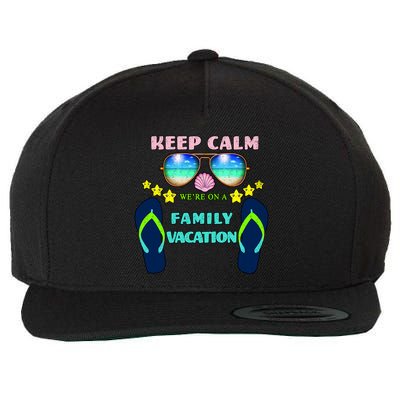 Keep Calm We're On A Family Vacation Wool Snapback Cap