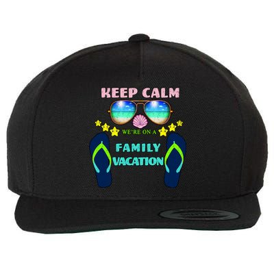 Keep Calm We're On A Family Vacation Wool Snapback Cap