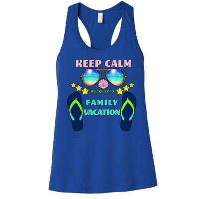 Keep Calm We're On A Family Vacation Women's Racerback Tank