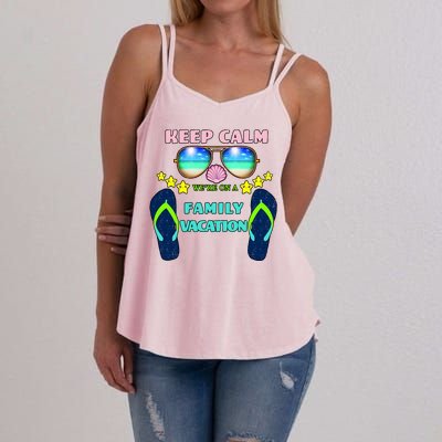 Keep Calm We're On A Family Vacation Women's Strappy Tank