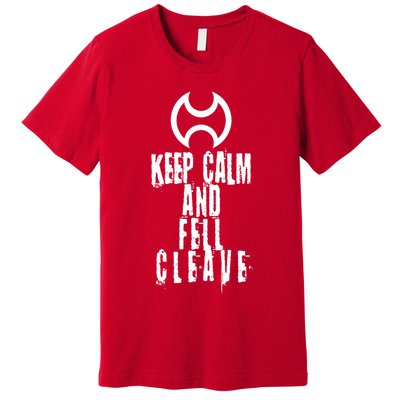 Keep Cam And Fell Cleave FF14 Warrior Premium T-Shirt