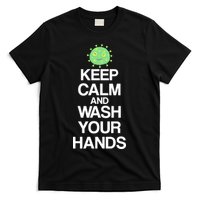 Keep Clam And Wash Your Hands T-Shirt