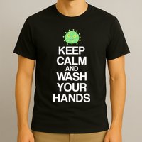 Keep Clam And Wash Your Hands T-Shirt