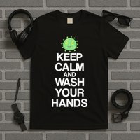 Keep Clam And Wash Your Hands T-Shirt