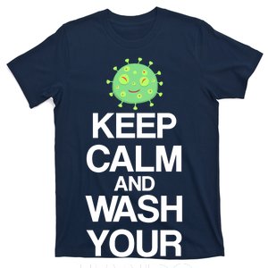 Keep Clam And Wash Your Hands T-Shirt