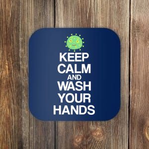 Keep Clam And Wash Your Hands Coaster