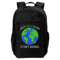 Keep Earth Clean It Isn't Uranus Backpack