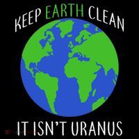 Keep Earth Clean It Isn't Uranus Sustainable Bucket Hat