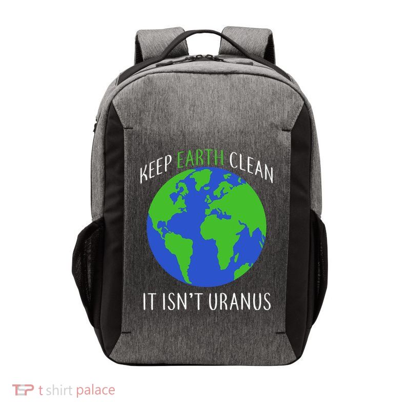 Keep Earth Clean It Isn't Uranus Vector Backpack