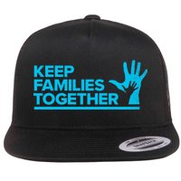 Keep Families Together Flat Bill Trucker Hat