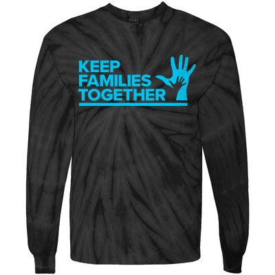 Keep Families Together Tie-Dye Long Sleeve Shirt