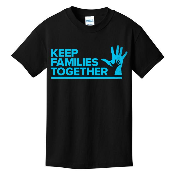 Keep Families Together Kids T-Shirt