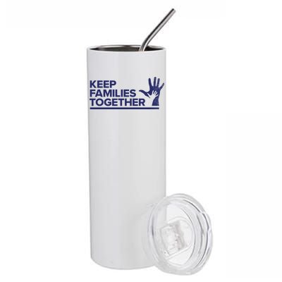 Keep Families Together Stainless Steel Tumbler