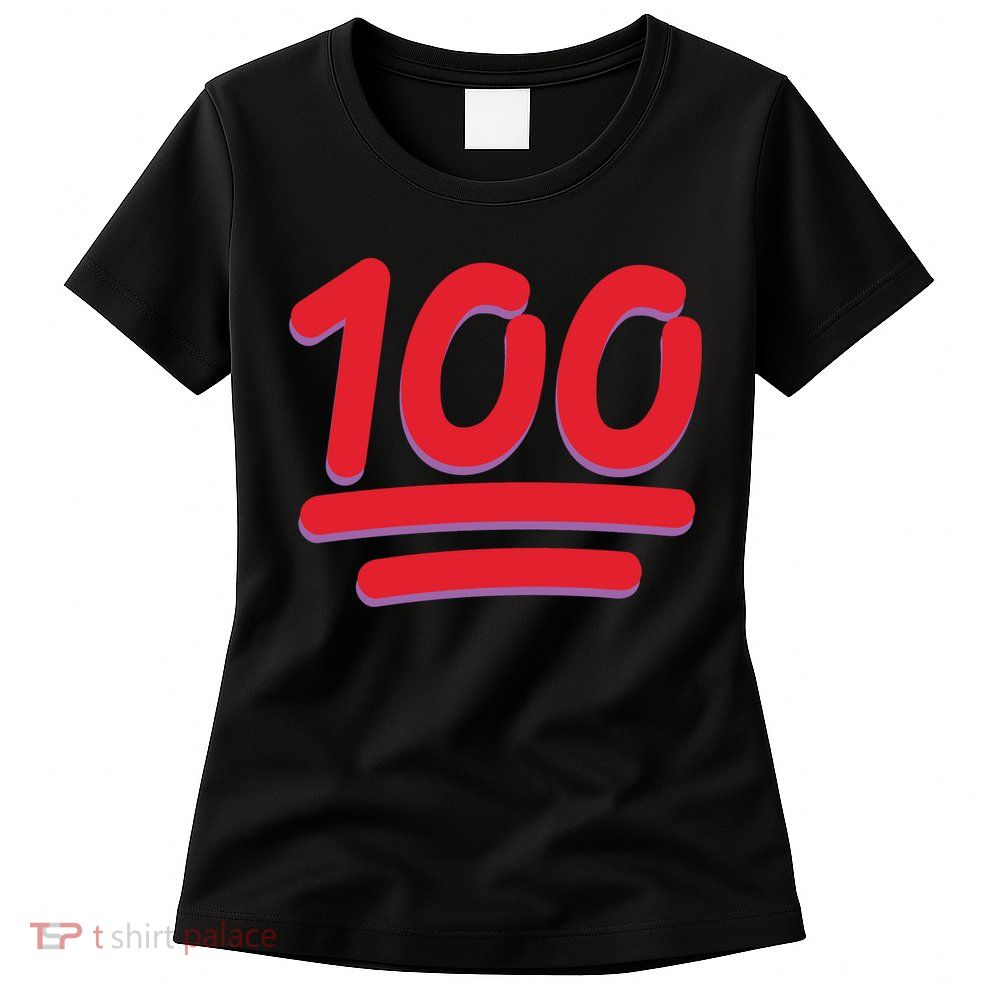 Keep It 100 One Hundred Emoji Womens T-Shirt