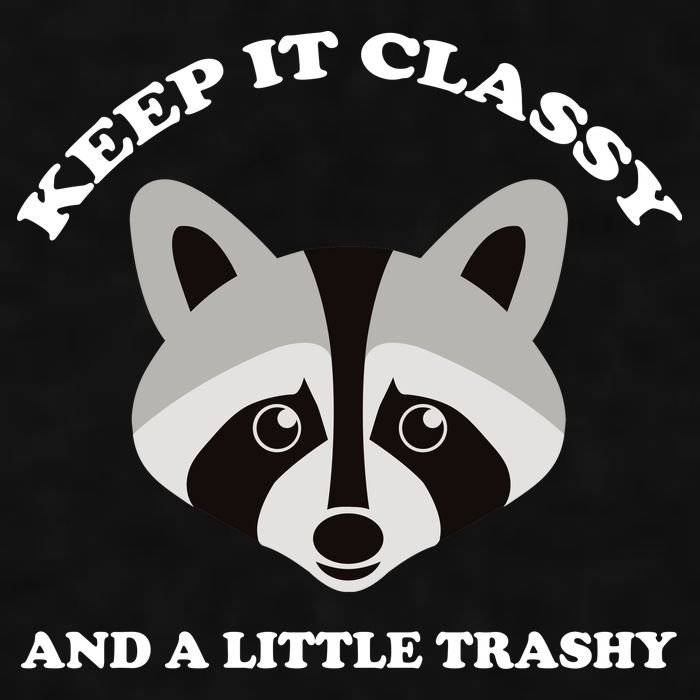 Keep It Classy And A Little Trashy Ladies PosiCharge Tri-Blend Wicking Tank