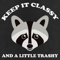 Keep It Classy And A Little Trashy Cool Comfort Performance Bucket Hat
