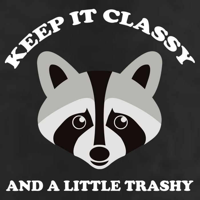 Keep It Classy And A Little Trashy Cool Comfort Performance Bucket Hat