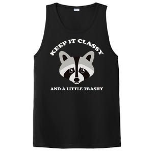 Keep It Classy And A Little Trashy PosiCharge Competitor Tank