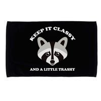 Keep It Classy And A Little Trashy Microfiber Hand Towel