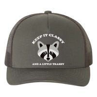 Keep It Classy And A Little Trashy Yupoong Adult 5-Panel Trucker Hat