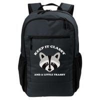 Keep It Classy And A Little Trashy Backpack