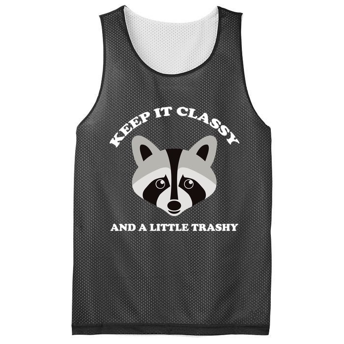 Keep It Classy And A Little Trashy Mesh Reversible Basketball Jersey Tank
