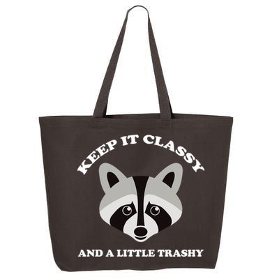 Keep It Classy And A Little Trashy 25L Jumbo Tote